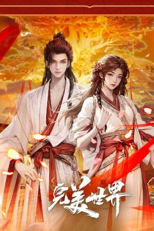 Movie Thế Giới Hoàn Mỹ – Hỏa Chi Hôi Tẫn 4K Vietsub
